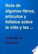 Nota de algunos libros, artículos y folletos sobre la vida y las obras de Miguel de Cervantes Saavedra
