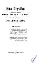 Notas biográficas publicadas en la sección Efemérides americanas de La Nación en los años 1907-1910