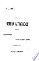 Notas para a historia catharinense