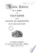 Noticia histórica de la familia de Salvador de la Ciudad de Barcelona