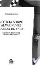 Noticia sobre Alvar Núñez Cabeza de Vaca