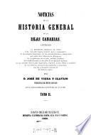 Noticias de la historia general de las Islas Canarias