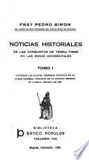Noticias historiales de tierra firme en las Indias occidentales