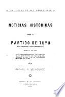 Noticias históricas sobre el partido de Tuyú, hoy General Juan Madariaga, desde el año 1830