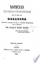 Noticias histórico-topográficas de la isla de Mallorca, estadística general de ella y períodos memoriales de su historia