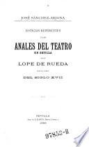 Noticias referentes á los anales del teatro en Sevilla