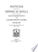 Noticias relativas á la historia de Sevilla que no constan en sus anales