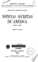 Noticias secretas de América (siglo XVIII).
