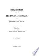 Noticias y documentos para la historia de Baeza