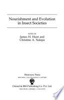 Nourishment and Evolution in Insect Societies