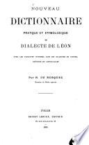 Nouveau dictionnaire pratique et etymologique du dialecte de Léon