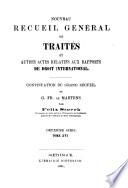 Nouveau recueil général de traités et autres actes relatifs aux rapports de droit international