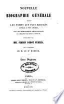 Nouvelle biographie générale depuis les temps les plus reculés jusqu'à nos jours avec les renseignements bibliographiques et l'indication des sources à consulter