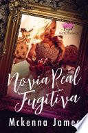 Novia Real Fugitiva