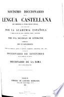 Novísimo diccionario de la lengua castellana, que comprende la última edición íntegra del publicado por la Academia Española y cerca de cien mil voces, acepciones, frases y locuciones añadidas por una sociedad de literatos