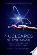 Nucleares: sí, por favor