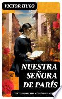 Nuestra Señora de París (texto completo, con índice activo)