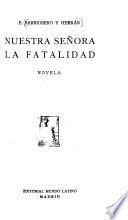 Nuestra señora la fatalidad