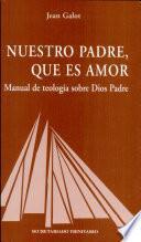 Nuestro padre, que es amor
