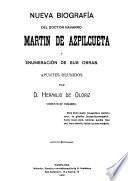 Nueva biografiá del doctor Navarro Don Martín de Azpilcueta y enumeración de sus obras