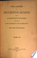 Nueva colección de documentos inéditos para la historia de España y de sus indias