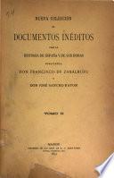 Nueva colección de documentos inéditos para la historia de España y sus Indias