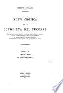 Nueva cronica de la conquista del Tucuman: 1574-1600