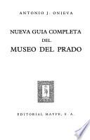 Nueva guía completa del Museo del Prado