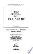 Nueva historia del Ecuador: Documentos de la historia del Ecuador