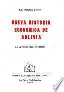 Nueva historia económica de Bolivia: La Guerra del Pacífico