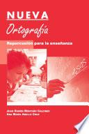 Nueva Ortografía. Repercusión para la enseñanza
