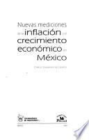 Nuevas mediciones de la inflación y el crecimiento económico en México