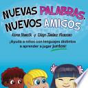 Nuevas Palabras, Nuevos Amigos