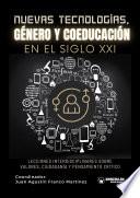 Nuevas tecnologías, género y coeducación en el siglo XXI