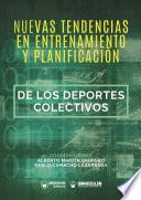 Nuevas Tendencias en el Entrenamiento y la Planificación de los Deportes Colectivos