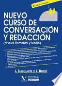 Nuevo curso de conversación y redacción (niveles Elemental y Medio).