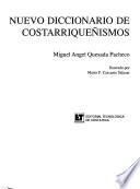 Nuevo diccionario de costarriqueñismos