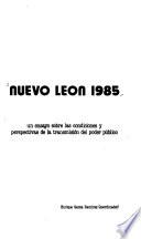 Nuevo León, 1985