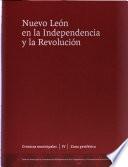 Nuevo León en la Independencia y la Revolución: Zona periférica