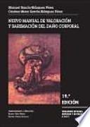 Nuevo manual de valoración y baremación del daño corporal