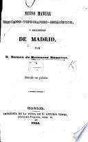 Nuevo manual histórico-topográfico-estadístico, y descripción de Madrid