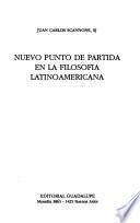 Nuevo punto de partida en la filosofía latinoamericana