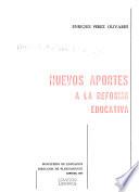 Nuevos aportes a la reforma educativa
