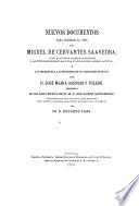 Nuevos documentos para ilustrar la vida de Miguel de Cervantes Saavedra