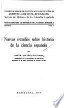 Nuevos estudios sobre historia de la ciencia española