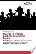 Nuevos Liderazgos Politicos En America Latina