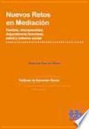 Nuevos retos en mediación
