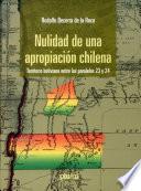 Nulidad de una apropiación chilena