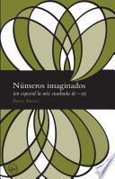 Números imaginados (en especial la raíz cuadrada de -15)