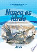 Nunca es tarde